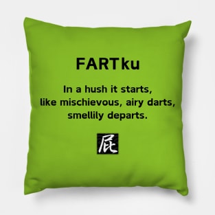 FARTku (FART Haiku) Pillow