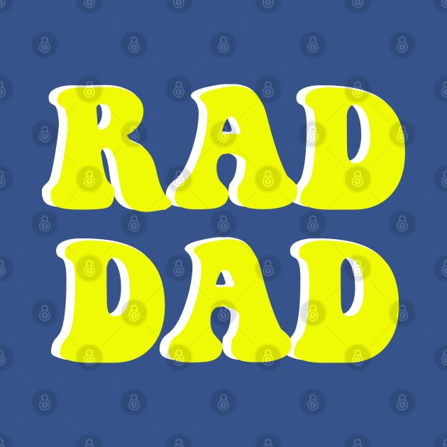 Retro 70s Rad Dad by Hello Sunshine