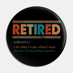 RETIRED ADJECTIVE Pin