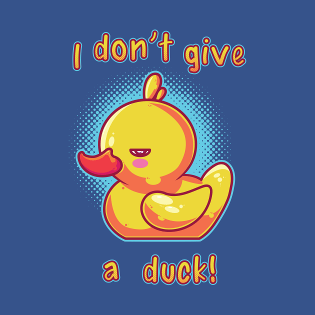 I don't give a duck! by spilu