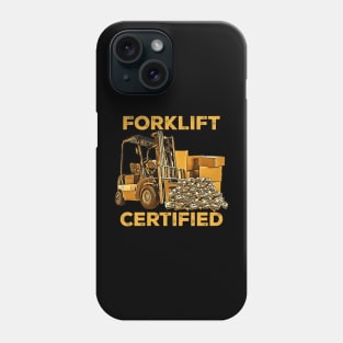 Forklift Certified Equipment Phone Case