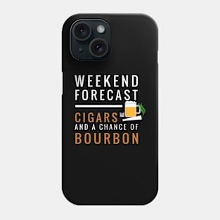 Cigars And A Chance of Bourbon Phone Case