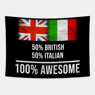 50% British 50% Italian 100% Awesome - Gift for Italian Heritage From Italy Tapestry