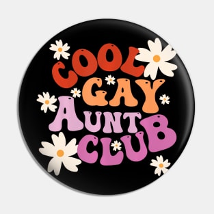 Groovy Cool Gay Aunt Club LGBT Pride Month Ally Pin