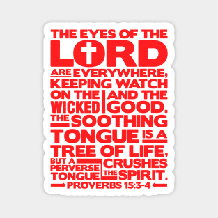 Proverbs 15:3-4 The Eyes Of The Lord Magnet