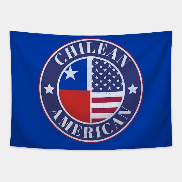 Proud Chilean-American Badge - Chile Flag Tapestry by Yesteeyear