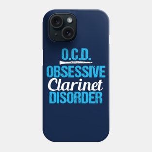 Funny Obsessive Clarinet Disorder Phone Case