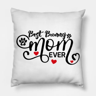 best bunny mom ever Pillow