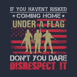 Don't Disrespect the Flag T-Shirt