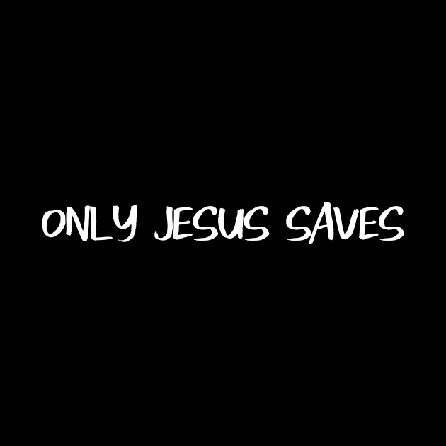 Only Jesus saves by Pacific West