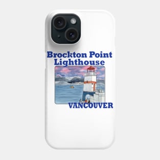 Brockton Point Lighthouse, Vancouver Phone Case