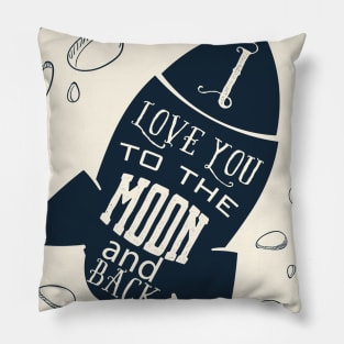 I Love You To The Moon And Back Pillow
