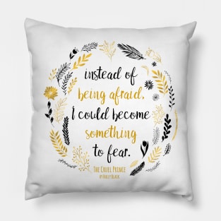 The Cruel Prince Quote Holly Black - White Pillow