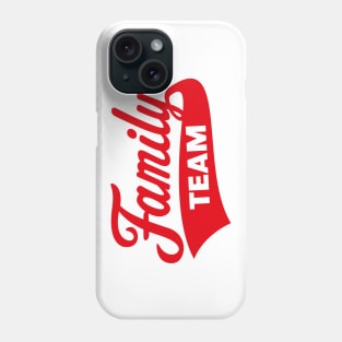 Family Team (Red) Phone Case