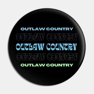 Outlaw Country // Typography Fan Art Design Pin