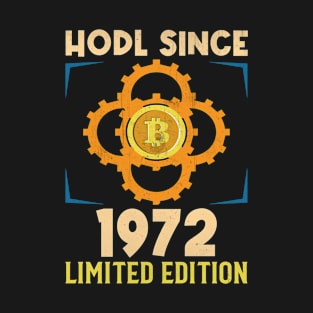 HODL Since 1972 - Bitcoin T-Shirt