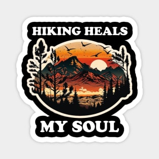 Escape to the Great Outdoors - Hiking Heals My Soul Magnet