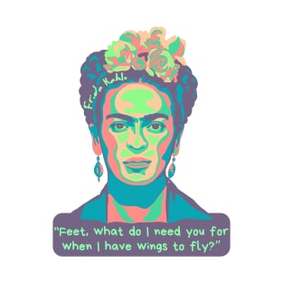 Frida Kahlo Portrait and Quote T-Shirt