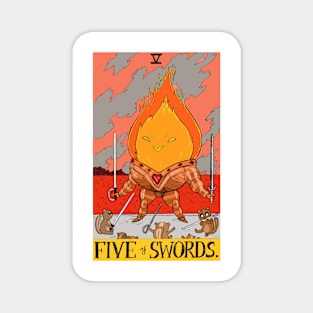 Flame King as 5 of Swords Magnet