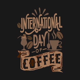 International Coffee Day T-Shirt