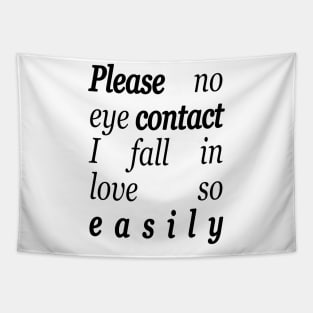 No Eye Contact Please Tapestry