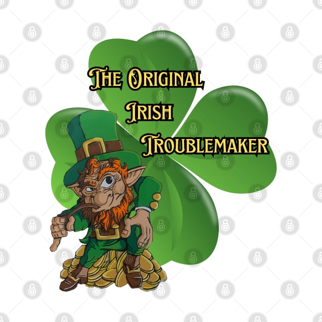 The original Irish Troublemaker by Darin Pound