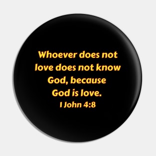 Bible Verse 1 John 4:8 Pin