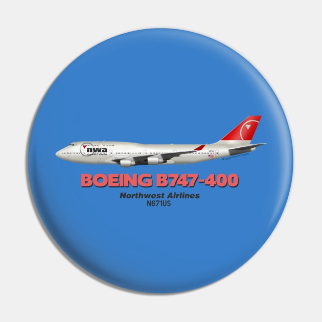 Boeing B747-400 - Northwest Airlines Pin by TheArtofFlying