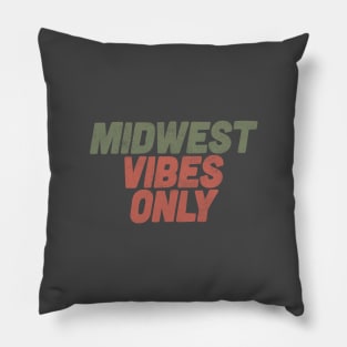 Midwest Vibes Only Pillow