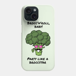 Brocc'n'roll, party like a broccstar - cute & funny broccoli pun Phone Case