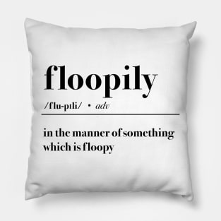 Floopily Pillow