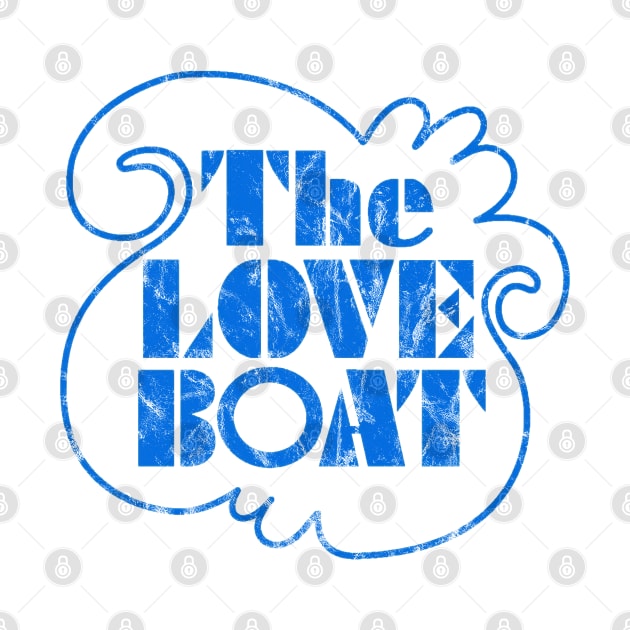 The Love Boat -Authentic Distressed Style by offsetvinylfilm