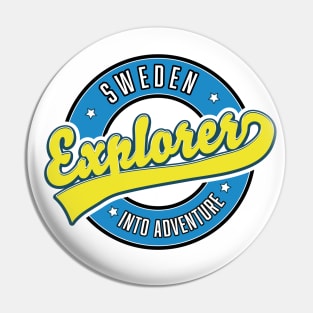 Sweden Explorer into Adventure Pin