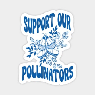 Support Our Pollinators Moth Magnet