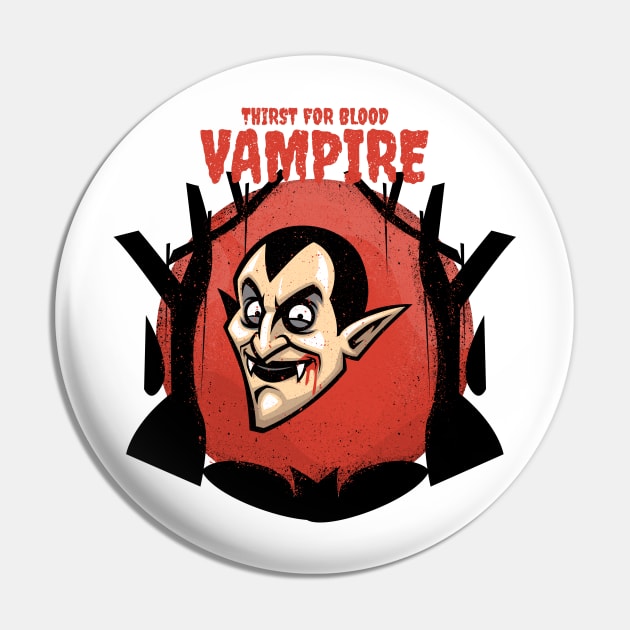 Vampire / Thirst For Blood / Halloween Pin by Redboy