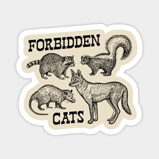 Forbidden Cats Magnet