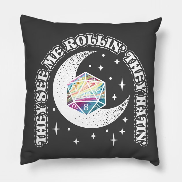 They see me rollin' They Hatin' DnD Pillow by Perpetual Brunch