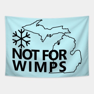 Not For Wimps Tapestry