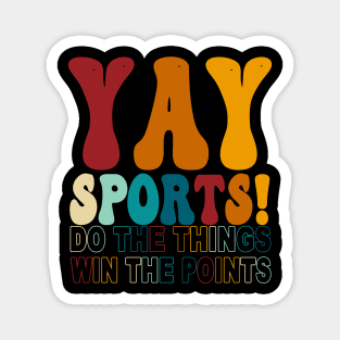 Yay Sports! Do The Things Win The Points Magnet