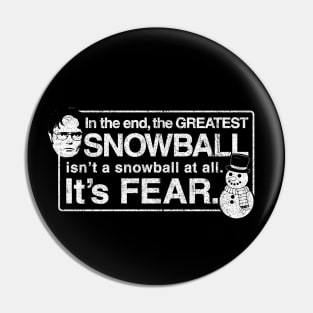 The Greatest Snowball - Dwight Schrute Pin