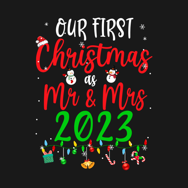 Our First Christmas As Mr Mrs 2023 Funny Christmas Couples by James Green