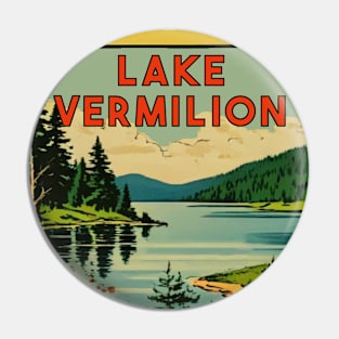 Lake Vermilion Vintage Style Pin