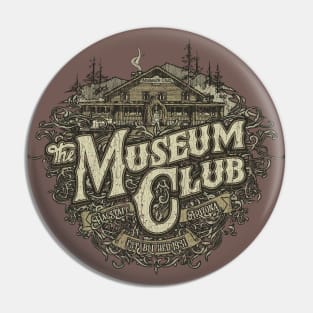 The Museum Club 1931 Pin