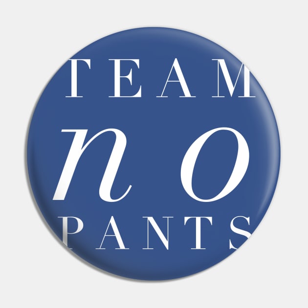 Team No Pants Pin by GrayDaiser