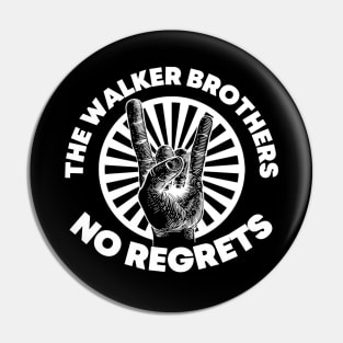 The walker brothers Pin