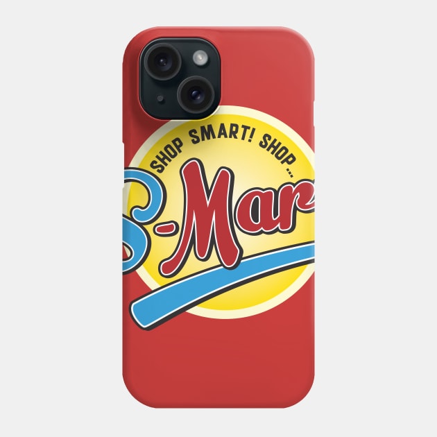 Shop Smart. Shop S-mart. Phone Case by MindsparkCreative
