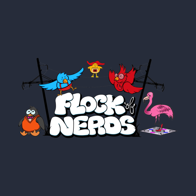 Flock of Nerds - Flock Together by FlockOfNerds