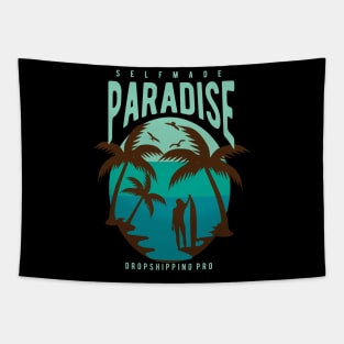 Self Made Paradise - Dropshipping Pro Tapestry