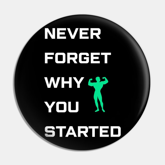 Never Forget Why You Started Mens Back Print Tshirt Black Pin by justhustlemerch