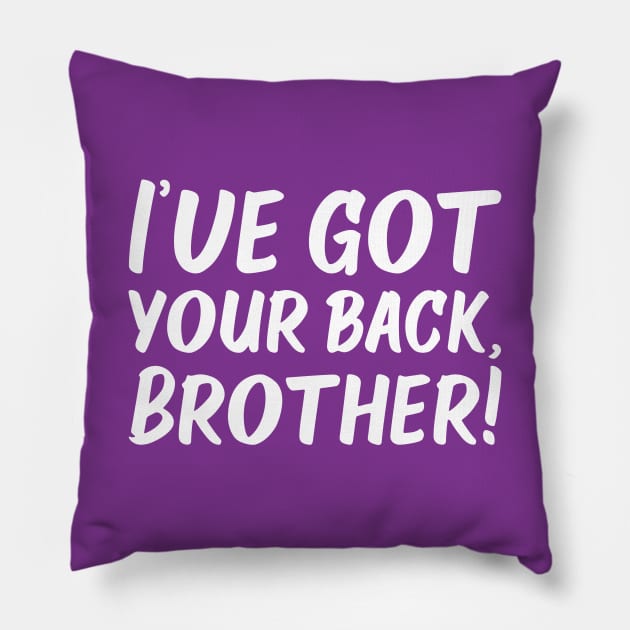 I've Got Your Back, Brother! | Siblings | Quotes | Purple Pillow by Wintre2